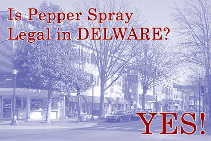 Delaware State Pepper Spray Laws, Rules & Legal Regulations